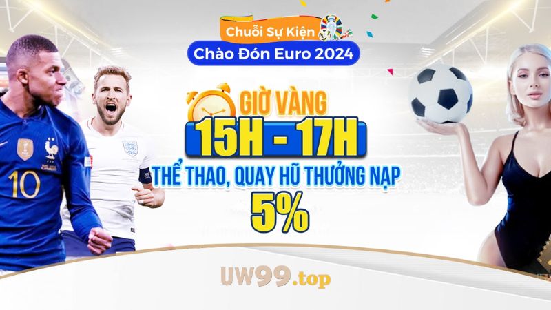 khuyen mai uw99 gio vang